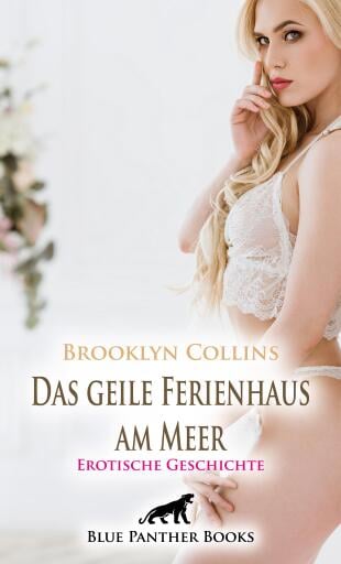 Portada del libro «Das geile Ferienhaus am Meer | Erotische Geschichte», de Brooklyn Collins