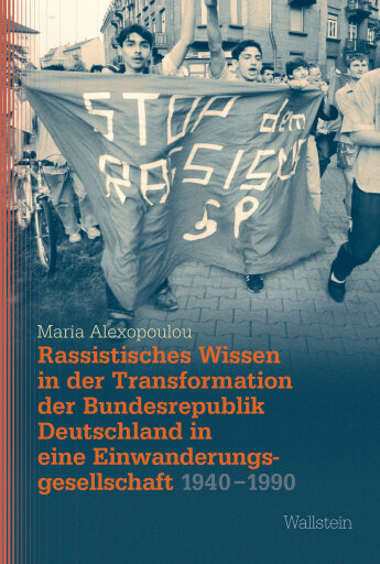 Portada del libro «Rassistisches Wissen in der Transformation der Bundesrepublik Deutschland in eine Einwanderungsgesellschaft 1940-1990», de Maria Alexopoulou