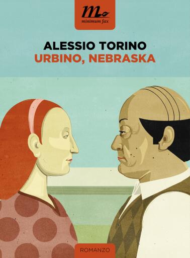 Portada del libro «Urbino, Nebraska», de Alessio Torino