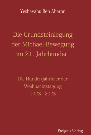 Portada del libro «Die Grundsteinlegung der Michael-Bewegung im 21. Jahrhundert», de Yeshayahu Ben-Aharon
