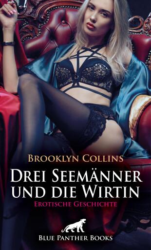 Portada del libro «Drei Seemänner und die Wirtin | Erotische Geschichte», de Brooklyn Collins