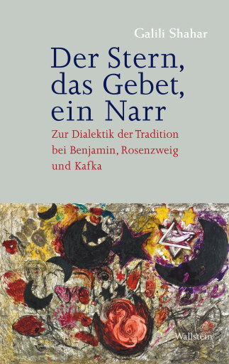 Portada del libro «Der Stern, das Gebet, ein Narr», de Galili Shahar