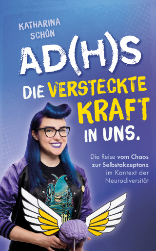 Portada del libro «AD(H)S», de Katharina Schön