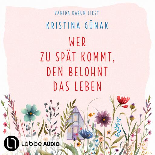 Wer zu spät kommt, den belohnt das Leben Titelbild