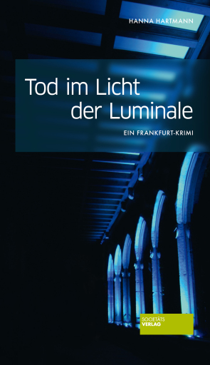Portada del libro «Tod im Licht der Luminale», de Hanna Hartmann