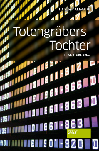 Portada del libro «Totengräbers Tochter», de Hanna Hartmann