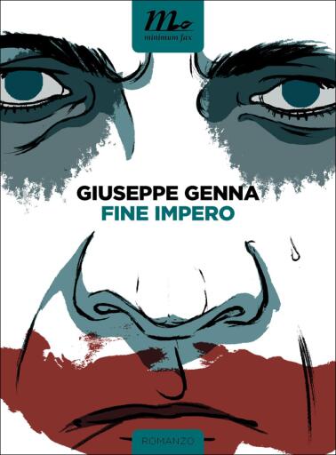 Portada del libro «Fine Impero», de Giuseppe Genna