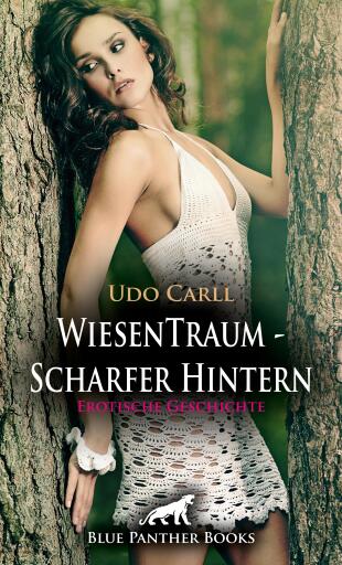 Portada del libro «WiesenTraum - Scharfer Hintern | Erotische Geschichte», de Udo Carll