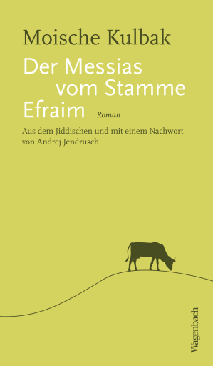 Portada del libro «Der Messias vom Stamme Efraim», de Moische Kulbak