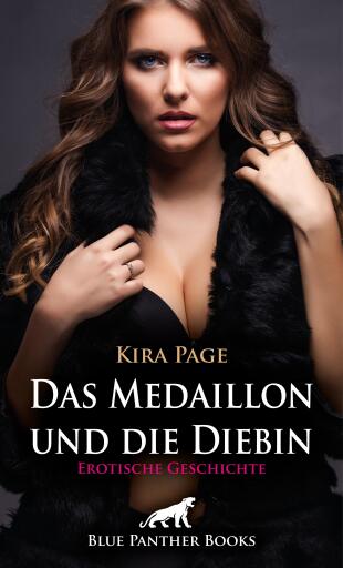 Portada del libro «Das Medaillon und die Diebin | Erotische Geschichte», de Kira Page
