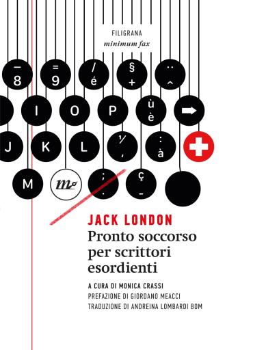 Portada del libro «Pronto soccorso per scrittori esordienti», de Jack London