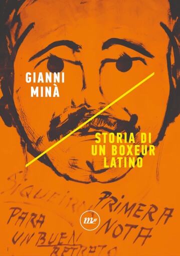 Portada del libro «Storia di un boxeur latino», de Gianni Minà