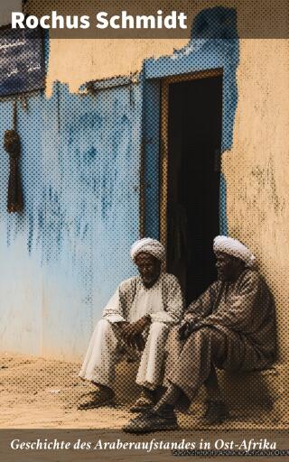 Geschichte des Araberaufstandes in Ost-Afrika