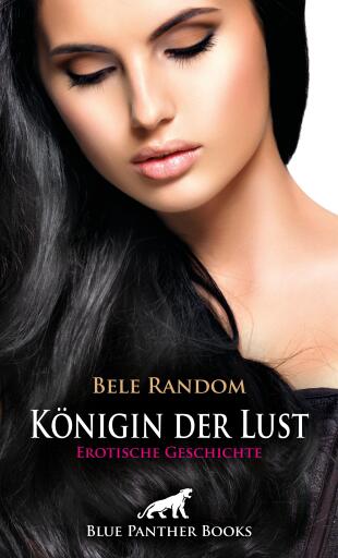 Portada del libro «Königin der Lust | Erotische Geschichte»