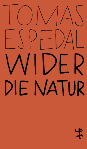Portada del libro «Wider die Natur», de Tomas Espedal