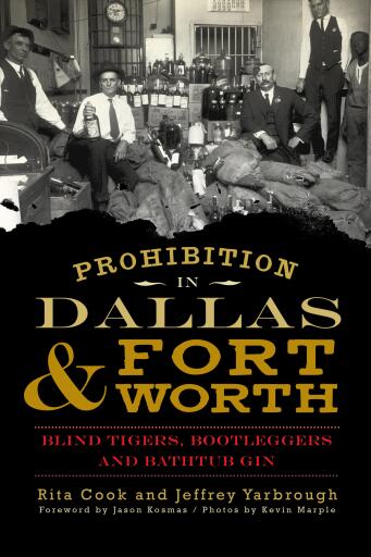 Prohibition in Dallas & Fort Worth