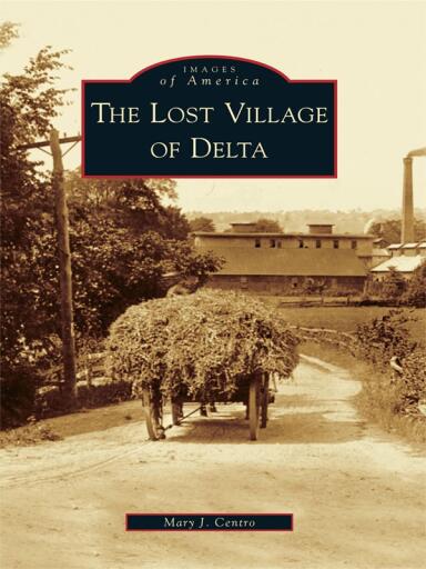 Portada del libro «The Lost Village of Delta», de Mary J. Centro