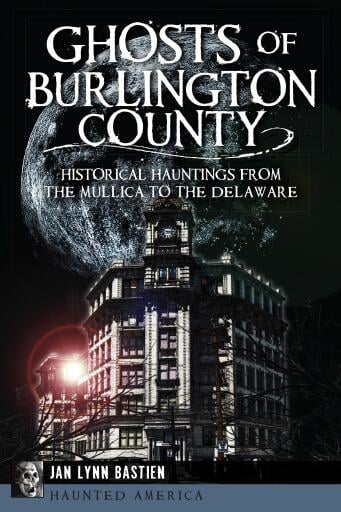 Portada del libro «Ghosts of Burlington County», de Jan Lynn Bastien
