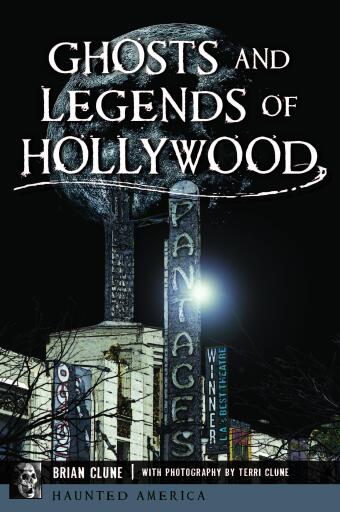 Ghosts and Legends of Hollywood