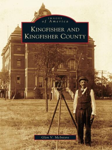 Portada del libro «Kingfisher and Kingfisher County», de Glen V. McIntyre