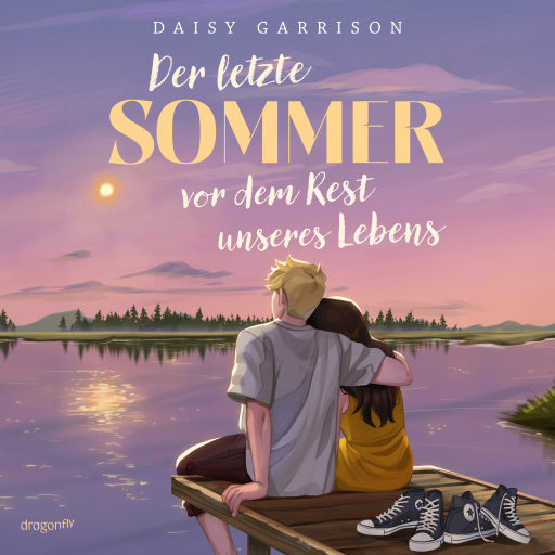 Der letzte Sommer vor dem Rest unseres Lebens