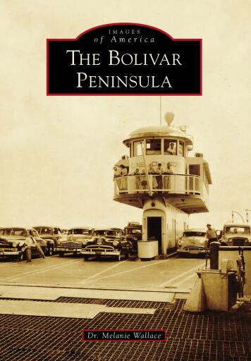 Portada del libro «The Bolivar Peninsula», de Dr. Melanie Wallace