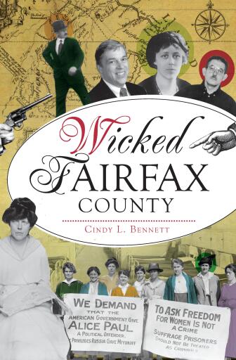 Portada del libro «Wicked Fairfax County», de Cindy Bennett