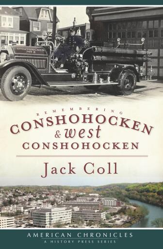 Portada del libro «Remembering Conshohocken and West Conshohocken», de Jack Coll