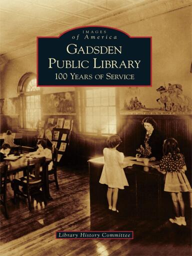Portada del libro «Gadsden Public Library», de Library History Committee
