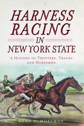 Portada del libro «Harness Racing in New York State», de Dean Hoffman