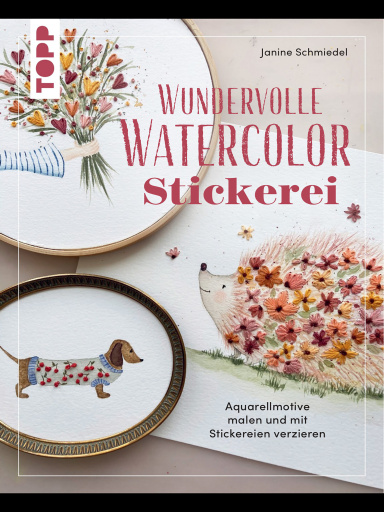 Wundervolle Watercolor Stickerei