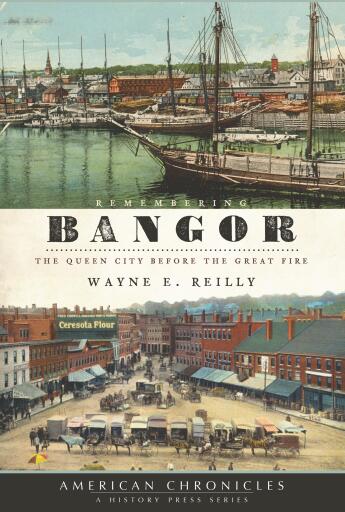 Portada del libro «Remembering Bangor», de Wayne E. Reilly