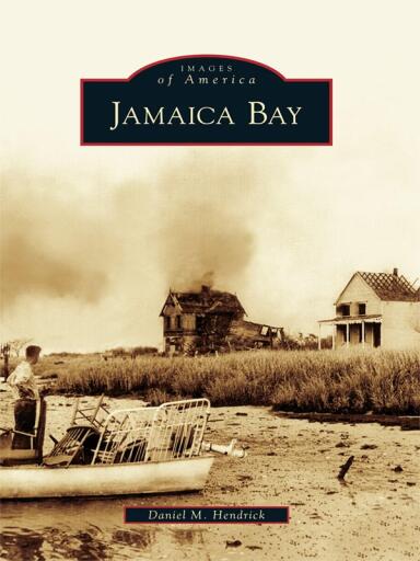 Portada del libro «Jamaica Bay», de Daniel M. Hendrick