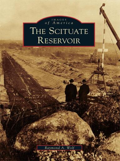 Portada del libro «The Scituate Reservoir», de Raymond A. Wolf