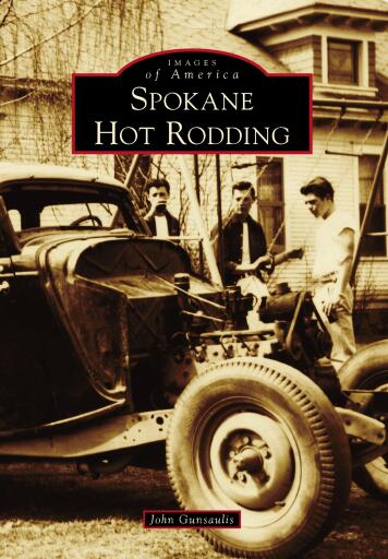 Portada del libro «Spokane Hot Rodding», de John Gunsaulis