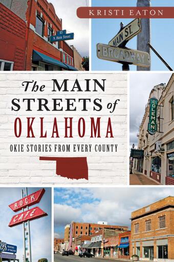 Portada del libro «The Main Streets of Oklahoma: Okie Stories from Every County», de Kristi Eaton