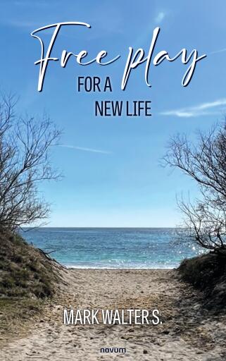 Portada del libro «Free play for a new life», de Mark Walter S.