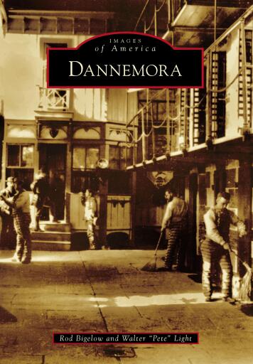 Portada del libro «Dannemora», de Rod Bigelow, Walter "Pete" Light