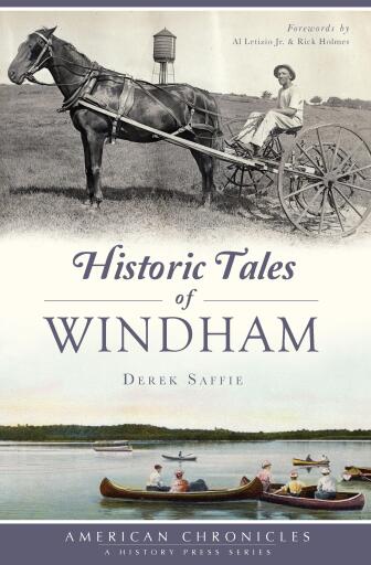 Portada del libro «Historic Tales of Windham», de Derek Saffie