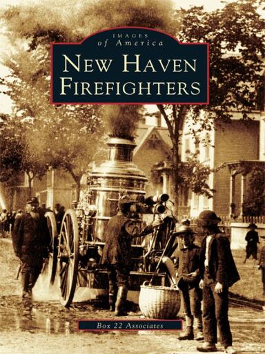 Portada del libro «New Haven Firefighters», de Box 22 Associates
