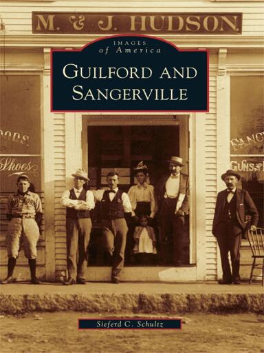 Portada del libro «Guilford and Sangerville», de Sieferd C. Schultz