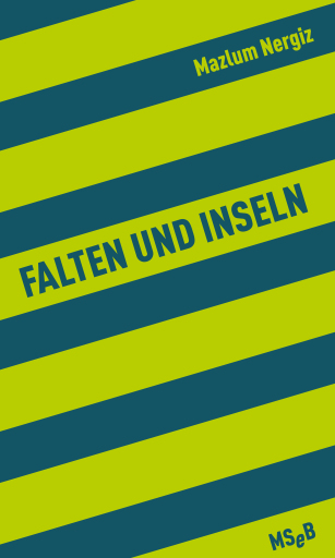 Portada del libro «Falten und Inseln», de Mazlum Nergiz