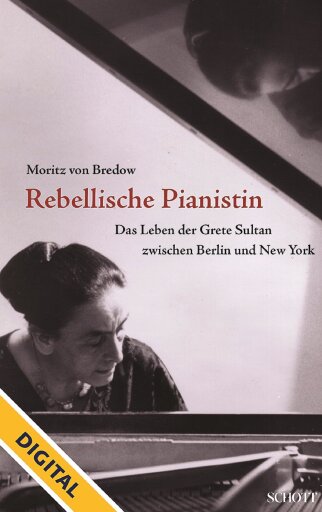 Portada del libro «Rebellische Pianistin - DIGITAL», de Moritz von Bredow