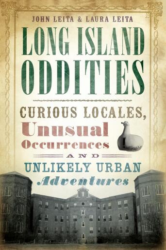 Portada del libro «Long Island Oddities», de John Leita, Laura Leita