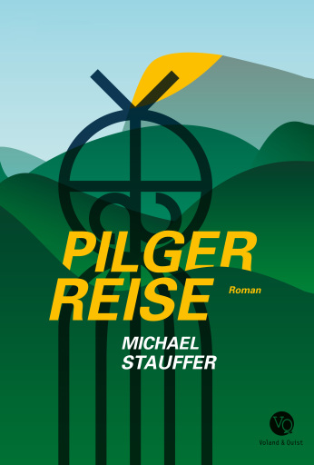 Portada del libro «Pilgerreise», de Michael Stauffer