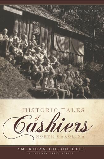 Portada del libro «Historic Tales of Cashiers, North Carolina», de Jane Gibson Nardy