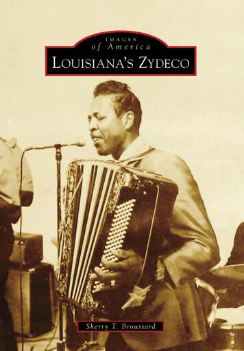 Portada del libro «Louisiana's Zydeco», de Sherry T. Broussard