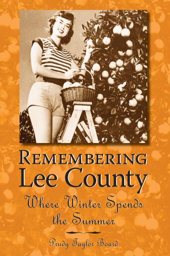 Portada del libro «Remembering Lee County», de Prudy Taylor Board