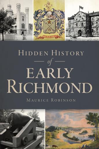 Portada del libro «Hidden History of Early Richmond», de Maurice Robinson