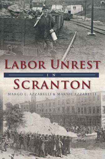 Labor Unrest in Scranton